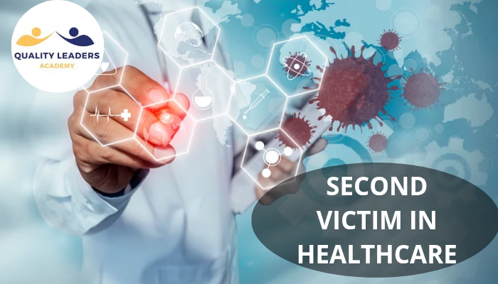 SECOND VICTIM IN HEALTHCARE